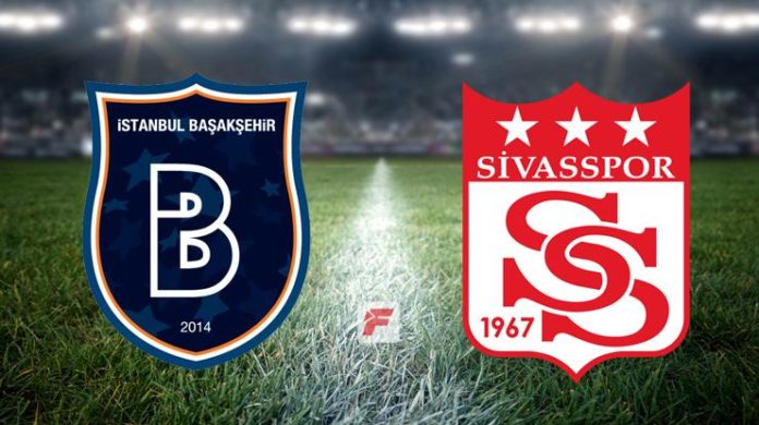 Başakşehir – Sivasspor maçı hangi kanalda, saat kaçta?