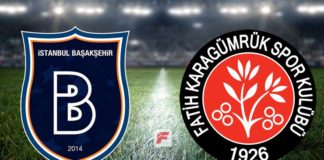 Başakşehir – Fatih Karagümrük maçı ne zaman, hangi kanalda, saat kaçta?