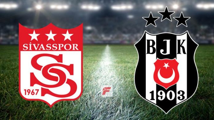 Sivasspor – Beşiktaş maçı ne zaman, saat kaçta, hangi kanalda?