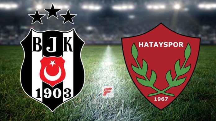 Beşiktaş – Hatayspor maçı ne zaman, saat kaçta, hangi kanalda?