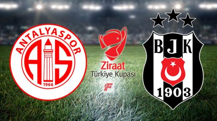 Antalyaspor – Beşiktaş Türkiye Kupası finali ne zaman, hangi kanalda, saat kaçta?