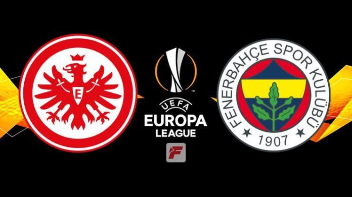 Eintracht Frankfurt – Fenerbahçe maçı ne zaman, saat kaçta, hangi kanalda?