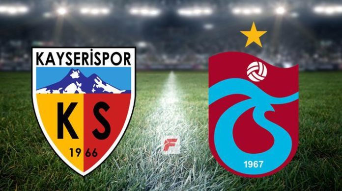 Kayserispor – Trabzonspor maçı ne zaman hangi kanalda, saat kaçta?