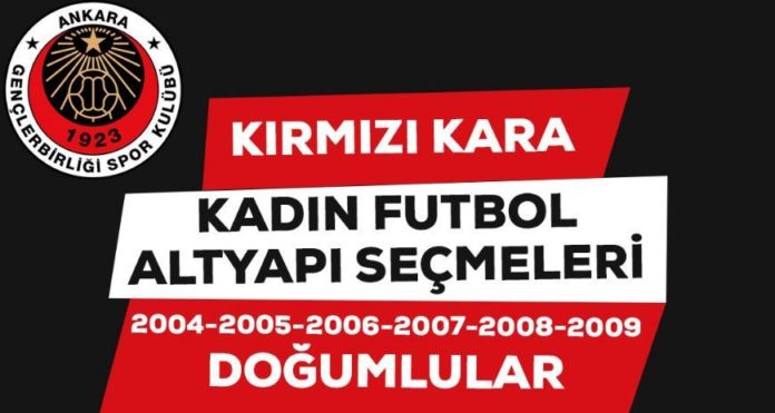 Gençlerbirliği Kadın Futbol Programı için altyapı seçmeleri başlıyor