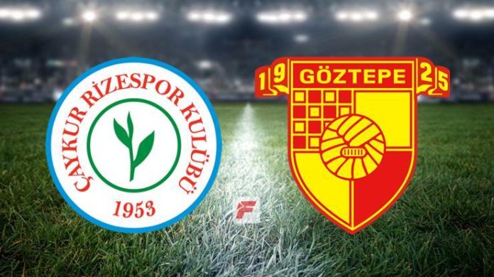 Çaykur Rizespor – Göztepe maçı hangi kanalda, saat kaçta?