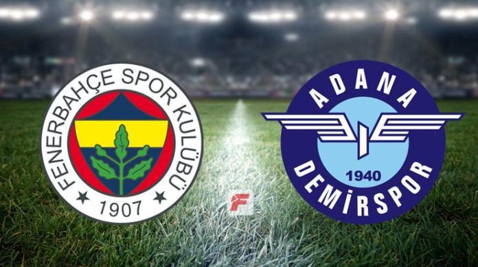 Fenerbahçe – Adana Demirspor maçı ne zaman, saat kaçta, hangi kanalda? (Muhtemel 11'ler)