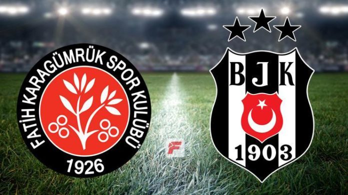 Fatih Karagümrük – Beşiktaş maçı ne zaman, saat kaçta, hangi kanalda? (İlk 11'ler)