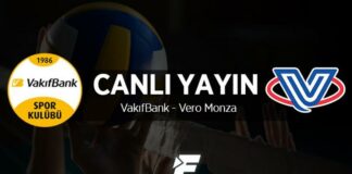 CANLI | VakıfBank – Vero Monza – Voleybol Haberleri